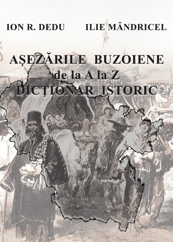 Aşezările buzoiene de la A la Z. Dicţionar istoric