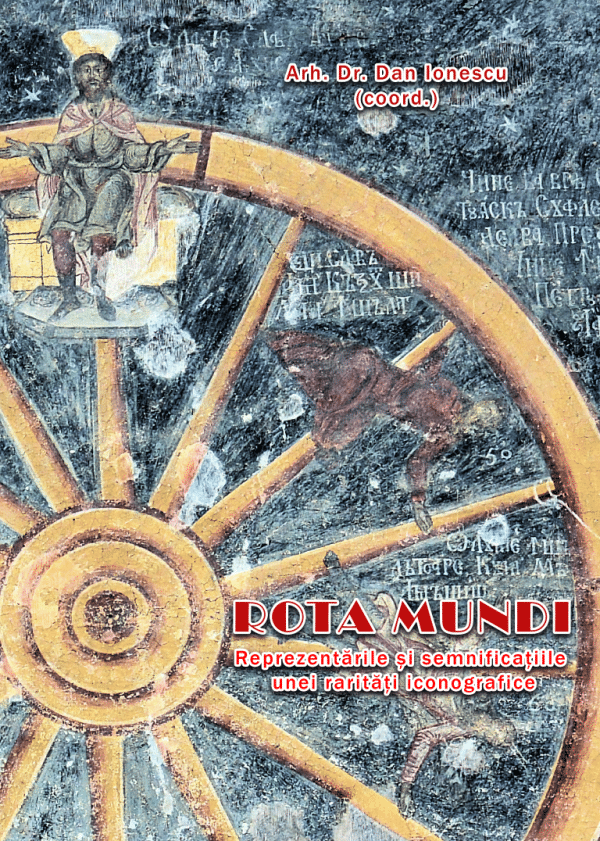 Rota Mundi. Reprezentările şi semnificaţiile unei rarităţi iconografice
